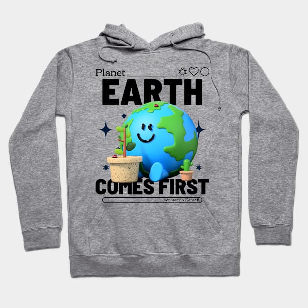 planet earth comes first Hoodie by hunnydoll